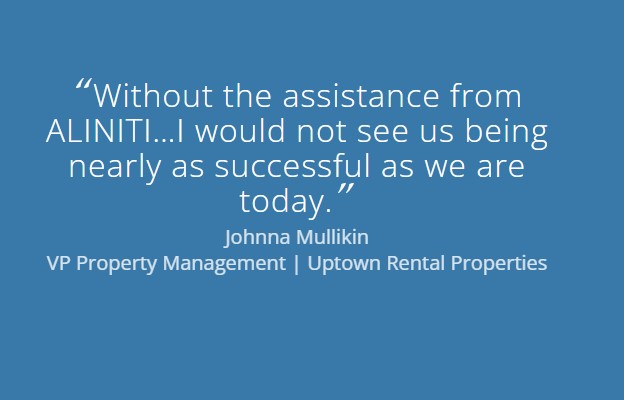 Without the assistance from Aliniti I would not see us being nearly as successful as we are today. -Johnna Mullikin